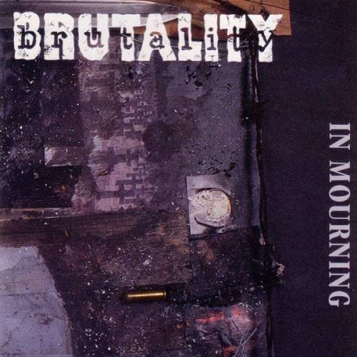 Brutality : In Mourning